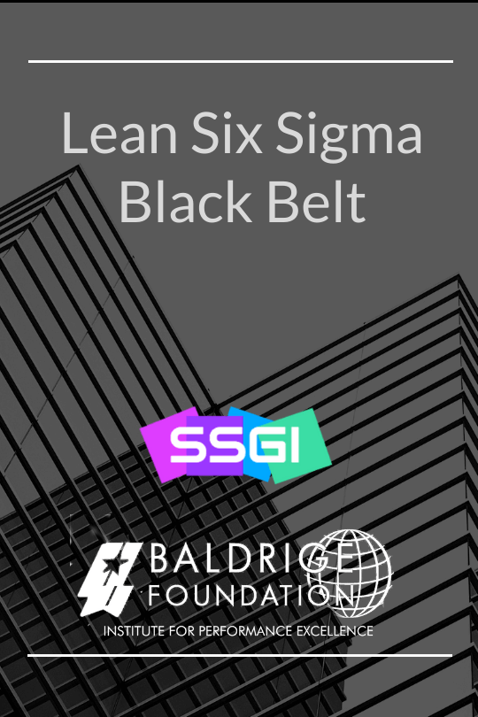 Lean Six Sigma Black Belt Baldrige Foundation