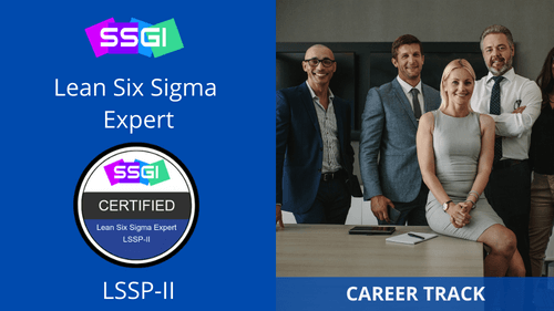 Lean Six Sigma Expert LSSP-II Career Track